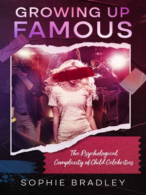 cover image of Growing Up Famous